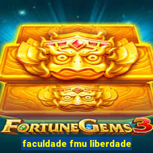 faculdade fmu liberdade